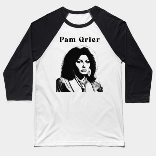 Say Hello Pam Grier Baseball T-Shirt